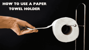 How to use a paper towel holder
